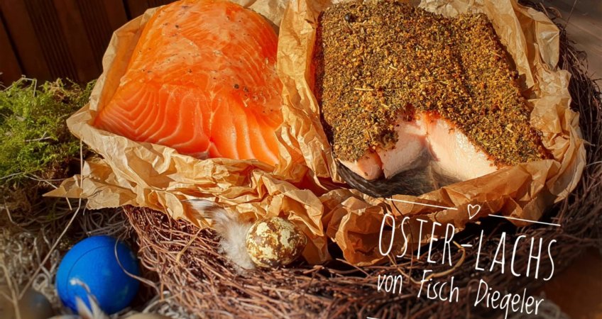 Oster-Lachs von Fisch Diegeler jetzt vorbestellen!  