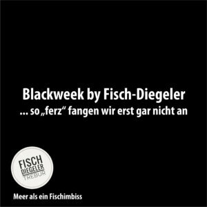 Black Friday bei Fisch-Diegeler…  