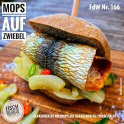 Mops auf Zwiebel… das 166te Fischbrötchen der Woche  